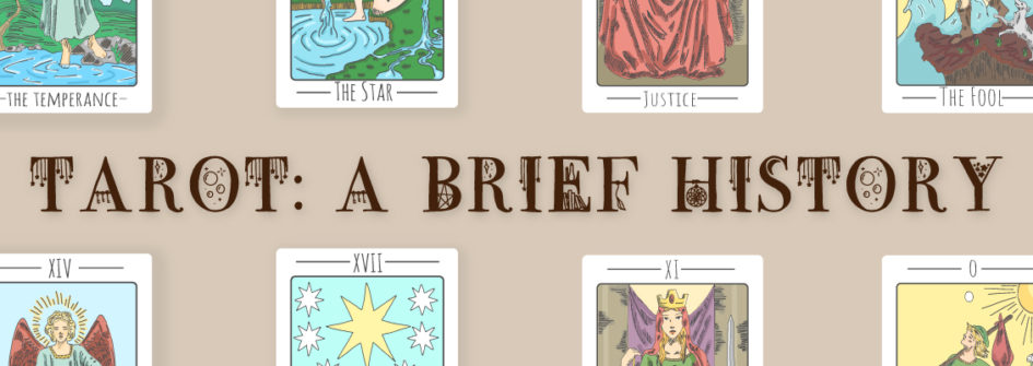 The History of Tarot: From Ancient Cards to a Modern Spiritual Tool